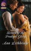 Mills & Boon Regency: Return of the prodigal Gilvry by Ann Lethbridge