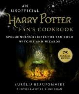 An unofficial Harry Potter fan's cookbook: spellbinding recipes for famished