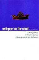 Whispers on the wind by Sue Welford (Paperback)