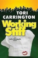 Working stiff: a Sofie Metropolis novel by Tori Carrington