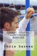 Johnny Cooper - Championship Manager: The Story of Mansfield Town FC 99/00 (acco