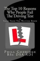 Phill Godridge : The Top Ten Reasons Why People Fail The