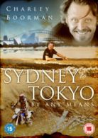 Charley Boorman: From Sydney to Tokyo By Any Means DVD (2009) Samuel Simon cert
