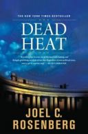 Dead Heat by Joel C Rosenberg (Paperback)