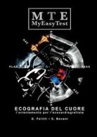 Ecografia del Cuore - MyEasyTest, Felitti, Giuseppe 9781326796136 New,,