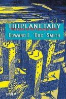 Smith, Edward E. : Triplanetary