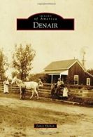 Denair (Images of America).by Shehan New 9781467134606 Fast Free Shipping<|