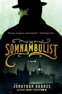 The Somnambulist.by Barnes, Jonathan New 9780061375392 Fast Free Shipping<|