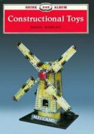 Shire album: Constructional toys by Basil Harley (Paperback)