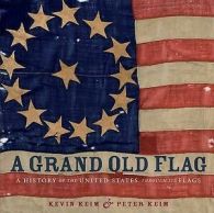 A grand old flag by Kevin Keim (Hardback)