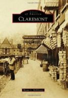 Claremont (Images of America (Arcadia Publishing)). Mcelreavy 9780738592978<|