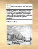 Gulielmi Hudsoni, Regi Societatis Socii et Pha. Hudson, William.#