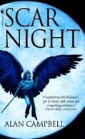 Deepgate Codex: Scar Night by Alan Campbell (Paperback) softback)