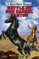A black horse western: Battle at Gun Barrel Canyon by Wolf Lundgren (Hardback)