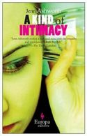A Kind of Intimacy.by Ashworth New 9781933372860 Fast Free Shipping<|