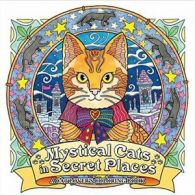 Mystical Cats in Secret Places: A Cat Lover's Coloring Book.by Ibardolaza New<|