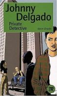Johnny Delgado, Private Detective | Kevin Brooks | Book