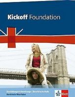 Kickoff. Ausgabe für Nordrhein-Westfalen. Foundation - S... | Book