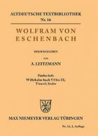 Willehalm Book VI bis IX; Titurel; Lieder. Leitzmann, Albert 9783110483512.#