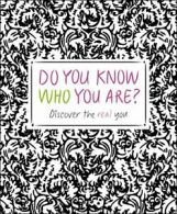 Do You Know Who You Are?: Discover the Real You. Kaye 9781465416490 New<|