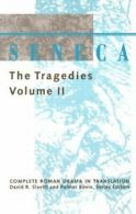 Seneca: The Tragedies: Volume 2 (Complete Roman Drama in Translation) By Salv D