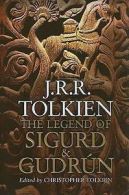 The legend of Sigurd and Gudrún by J.R.R. Tolkien (Hardback)