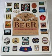 The World Encyclopedia of Beer By Brian Glover. 9781840388770