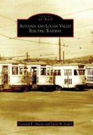Altoona and Logan Valley Electric Railway (Images of Rail).by Alwine New<|