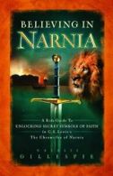 Believing in Narnia: A Kid's Guide to Unlocking. NATALIE<|