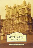 Changing Times: Wollaton (Notts) (Archive Photographs), Keith Taylor,