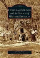 Cerulean Springs and the Springs of Western Kentucky. Turner, Anderson, Dixon<|