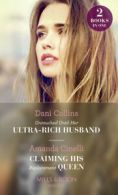 Mills & Boon modern: Untouched until her ultra-rich husband by Dani Collins
