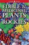 Edible and Medicinal Plants of the Rockies von Kershaw, ... | Book