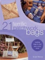 21 Terrific Patchwork Bags (Hardback)