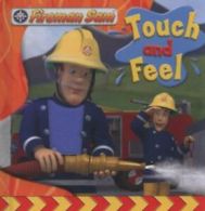 Fireman Sam touch and feel by D Gingell D Jones R. M. J Lee (Novelty book)