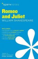 Romeo and Juliet by William Shakespeare (SparkNotes Literature Guide), SparkNote
