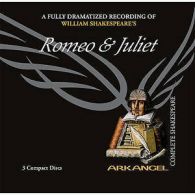 Arkangel Complete Shakespeare Ser.: Romeo and Juliet by William Shakespeare