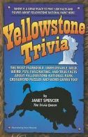 Spencer, Janet : Yellowstone Trivia