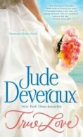 Nantucket Brides Trilogy: True Love: A Nantucket Brides Novel by Jude Deveraux