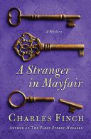 A stranger in Mayfair by Charles Finch