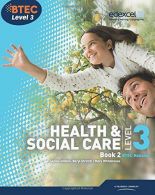 BTEC Level 3 National Health and Social Care: Student Book 2 (Level 3 BTEC Natio