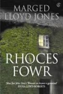 Rhoces fowr by Marged Jones (Paperback)
