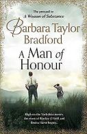 A Man of Honour: The new prequel to A Woman of Substance... | Book