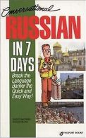 Conversational Russian in Seven Days: Break the L... | Book