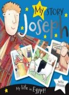 My Story: Joseph By Fiona Boon & Nadine Wickenden