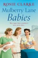 The Mulberry Lane series: Mulberry Lane babies by Rosie Clarke (Paperback)