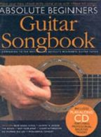 Absolute beginners: Guitar songbook by Joe Bennett Sorcha Armstrong George