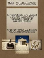 Loveland's Estate, In re; Loveland v. U.S. U.S.. PITNEY, SHELTON.#