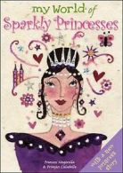 Meg Clibbon : Sparkly Princesses (My World of...)