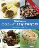 Cook smart: Easy everyday: easy recipes in 30 minutes or less, all updated with